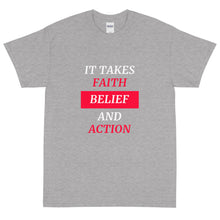 Load image into Gallery viewer, It Takes Faith T-Shirt